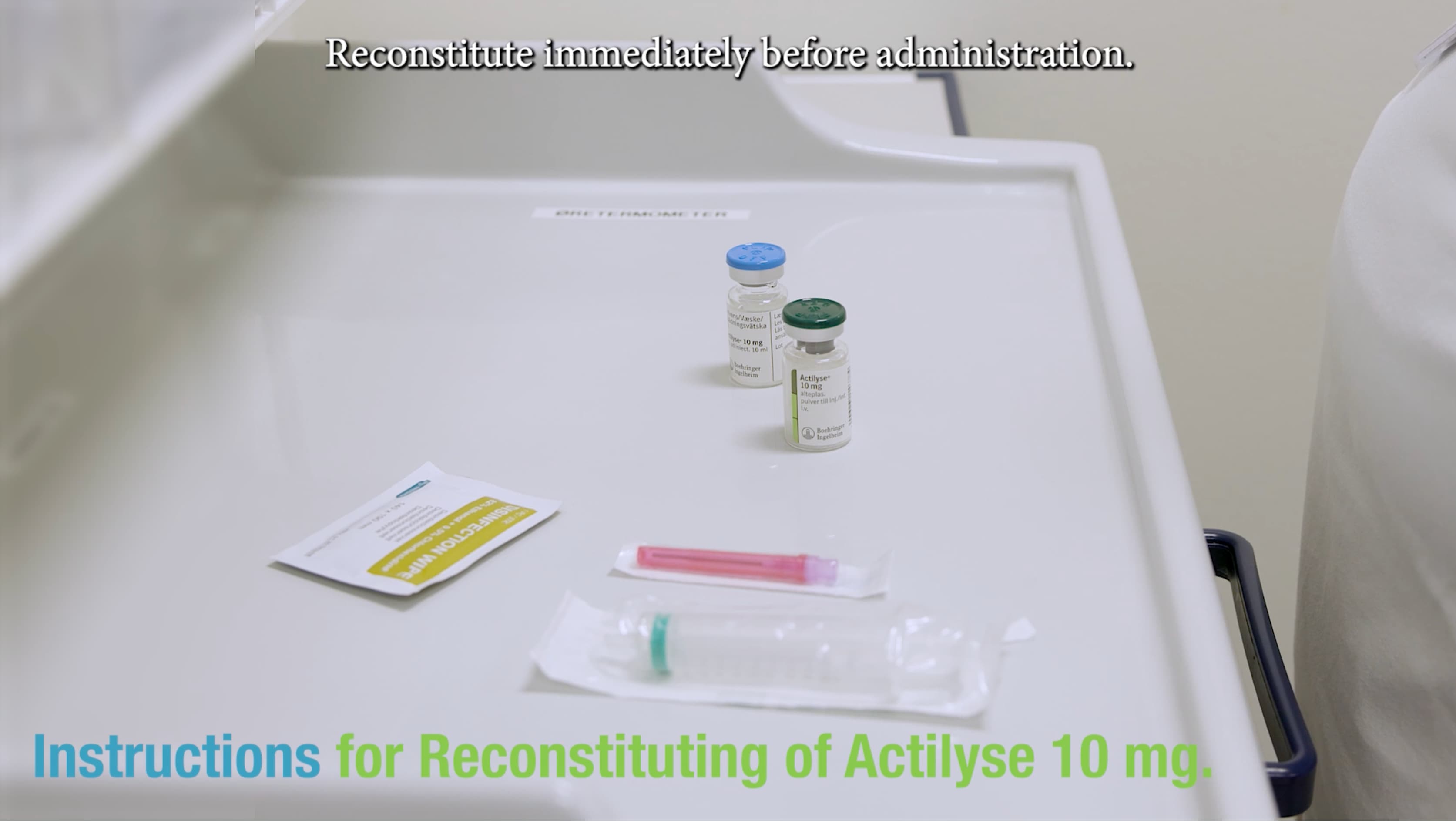 Reconstitution Actilyse 10mg